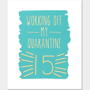 Quarantine 15 Workout Posters and Art